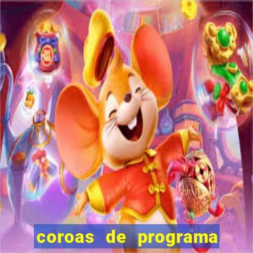 coroas de programa em santos