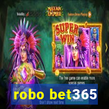 robo bet365