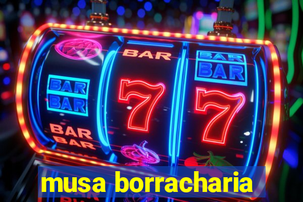 musa borracharia