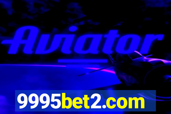 9995bet2.com