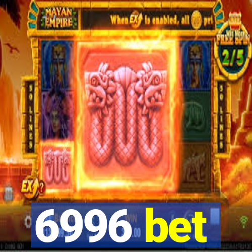 6996 bet