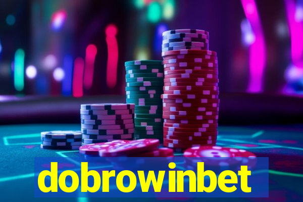 dobrowinbet