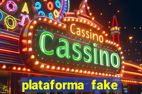 plataforma fake para jogar