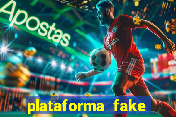 plataforma fake para jogar