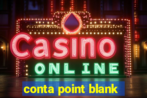 conta point blank