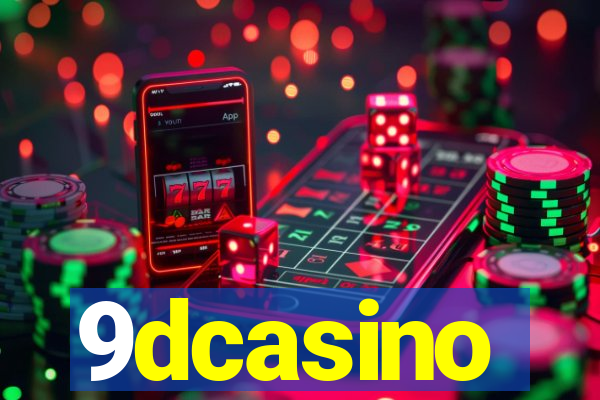 9dcasino