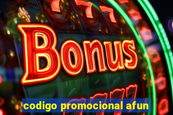 codigo promocional afun