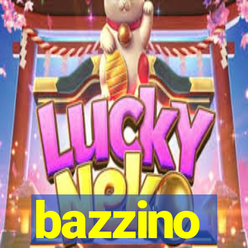 bazzino