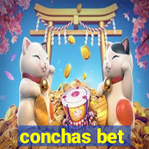 conchas bet