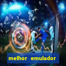 melhor emulador para pc fraco