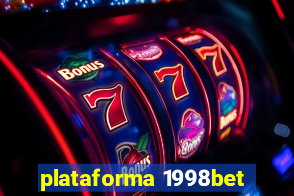 plataforma 1998bet