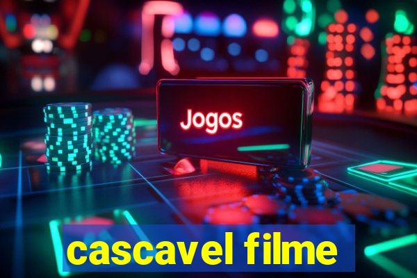 cascavel filme