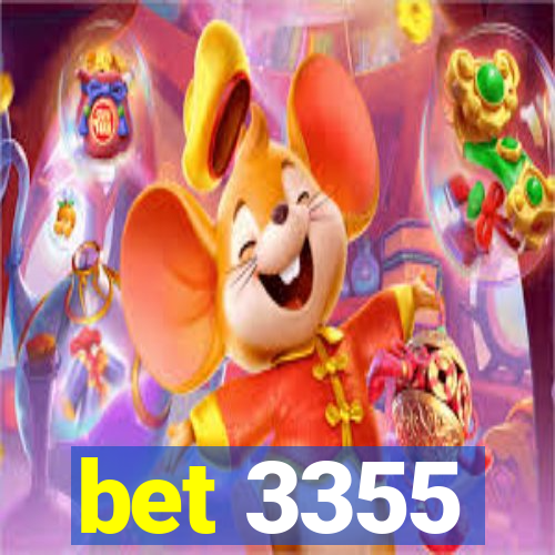 bet 3355