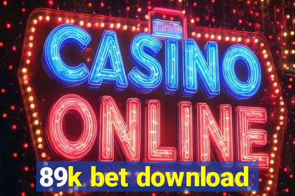 89k bet download