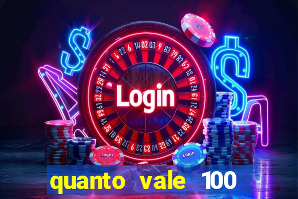 quanto vale 100 pesos em real