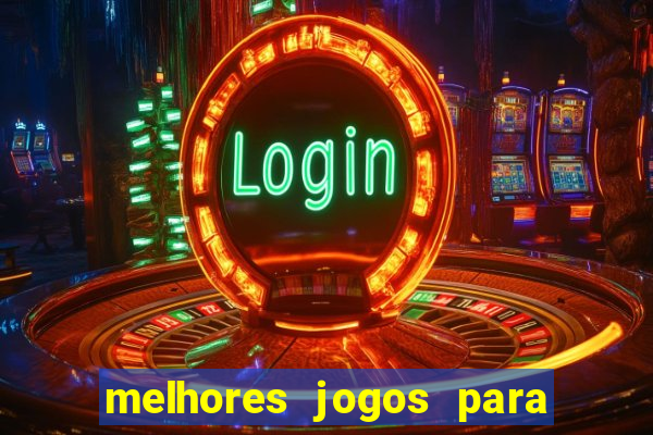 melhores jogos para ganhar dinheiro na internet