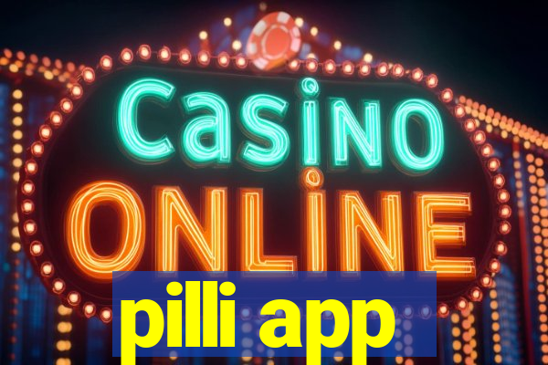 pilli app