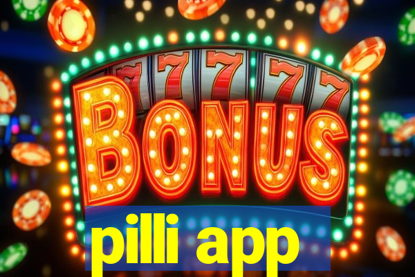 pilli app