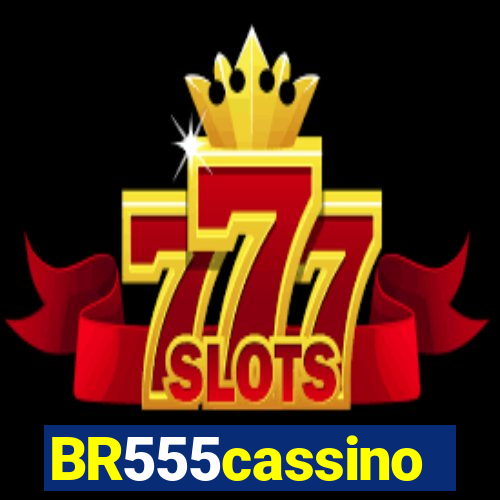 BR555cassino