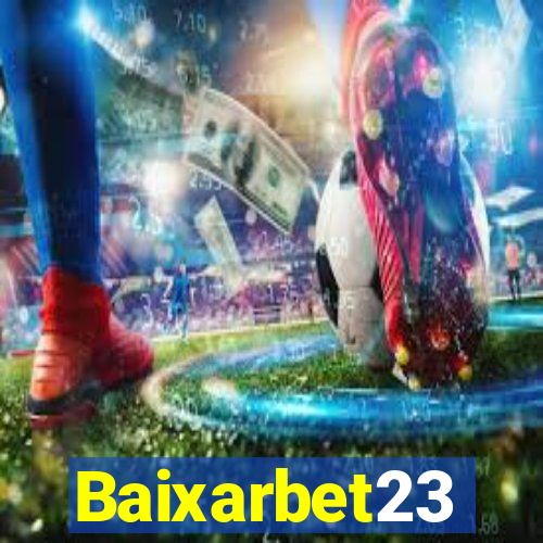 Baixarbet23