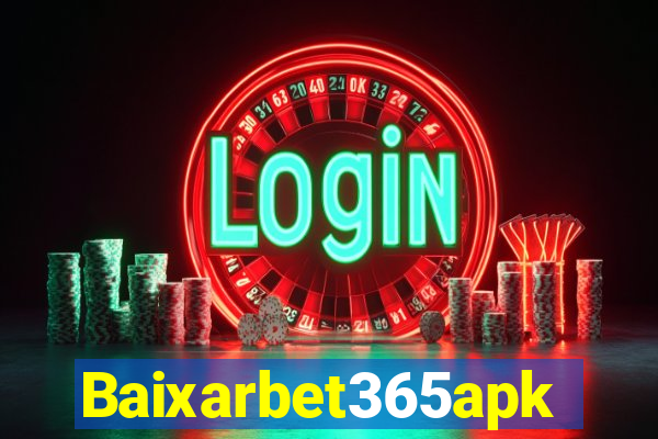 Baixarbet365apk