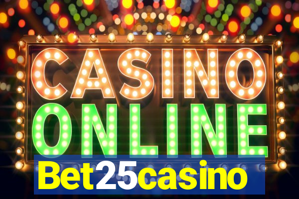 Bet25casino