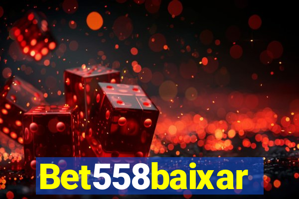 Bet558baixar