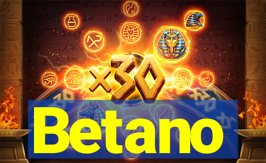 Betano