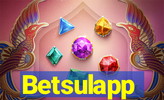 Betsulapp