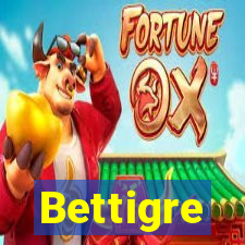 Bettigre