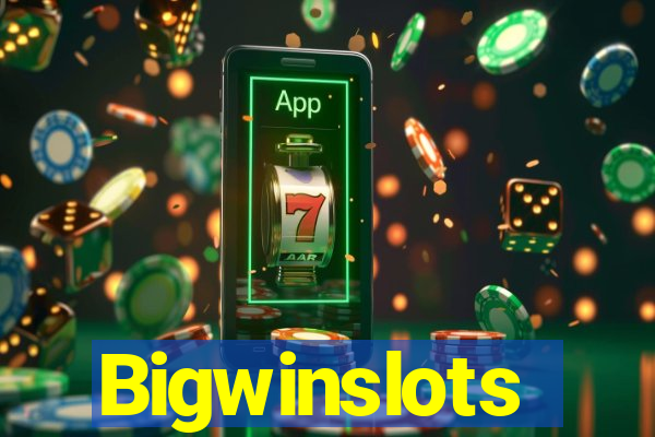 Bigwinslots