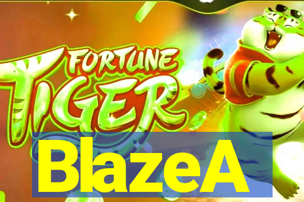 BlazeA