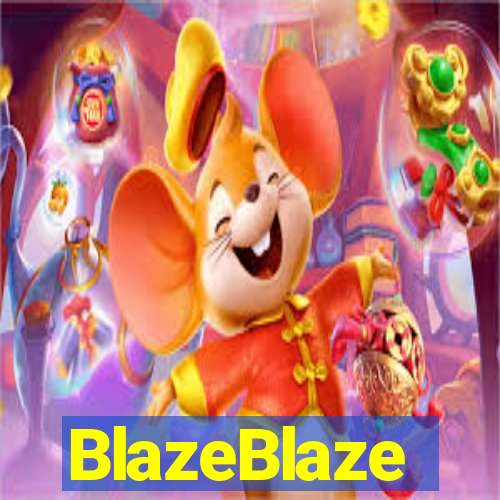 BlazeBlaze