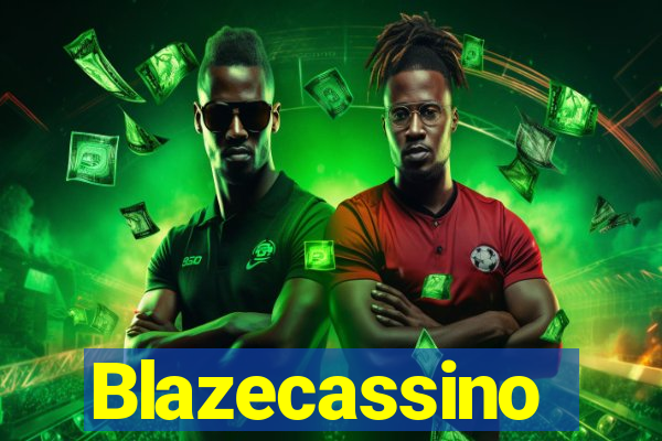 Blazecassino