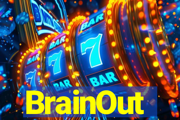 BrainOut