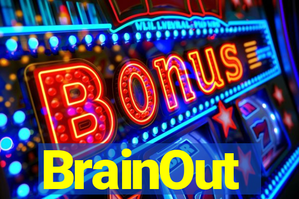 BrainOut