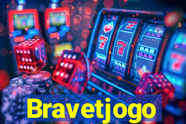 Bravetjogo