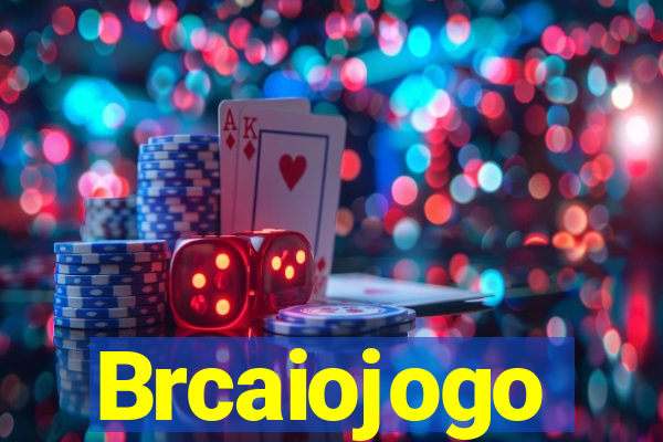 Brcaiojogo