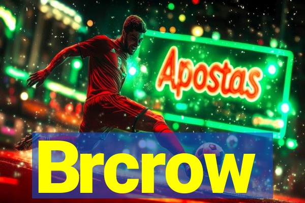 Brcrow