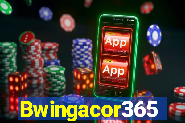 Bwingacor365