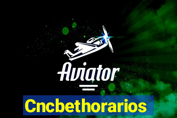 Cncbethorarios