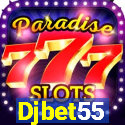 Djbet55