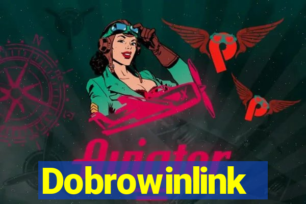 Dobrowinlink