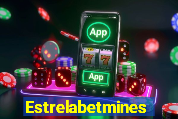 Estrelabetmines