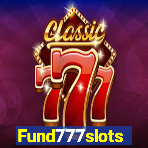 Fund777slots