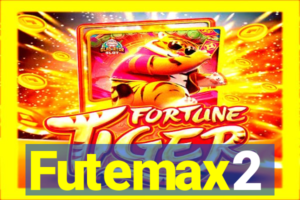 Futemax2