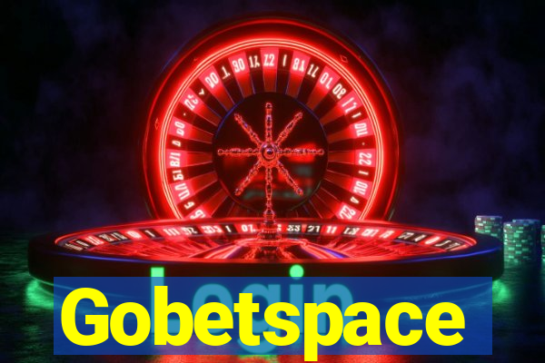 Gobetspace