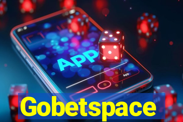 Gobetspace