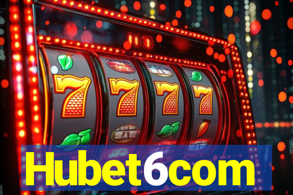 Hubet6com