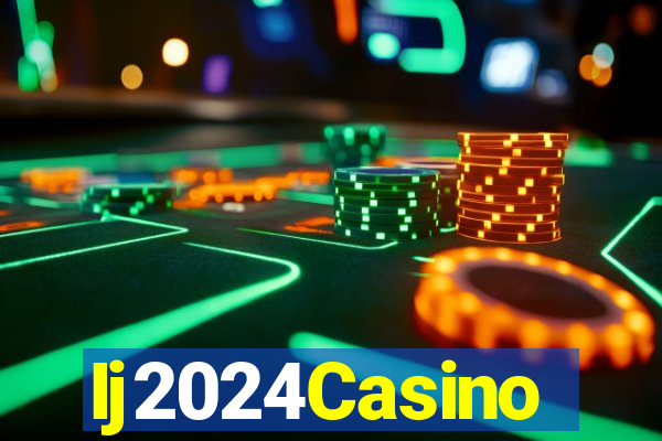 Ij2024Casino